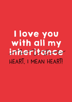 Scribbler All My Inheritance Typographic Humour Father's Day Card