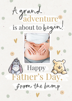 Winnie The Pooh A Grand Adventure Is About To Begin Illustration Photo Upload Fatherâ€™s Day Card