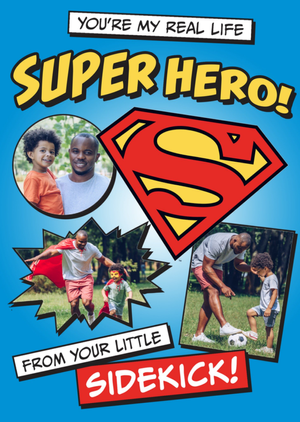 Superman Youâ€™re My Real Life Super Hero From Your Little Sidekick Card