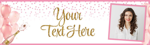 Personalised Party Banner - Pink Balloons &amp; Champagne - Custom Text &amp; 1 Photo