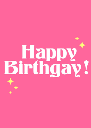 Pride LGBTQIA Funny Happy BirthGay Card