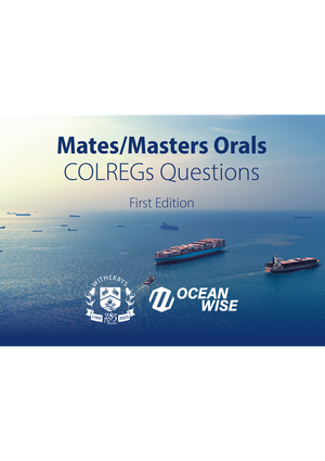 Mates/Masters Orals - COLREGs Questions, First Edition