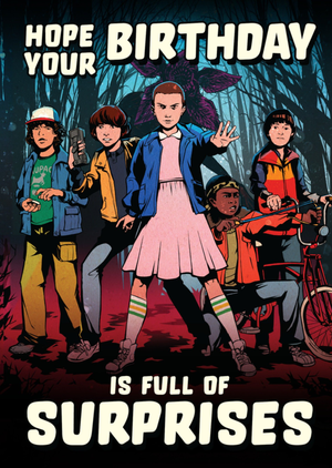 Stranger Things Hope Your Birthday Full Of Surprises Illustrated Card