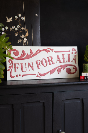 Fun For All Metal Sign