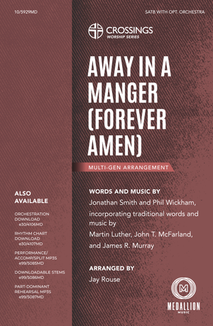 Away in a Manger (Forever Amen) - SATB 
