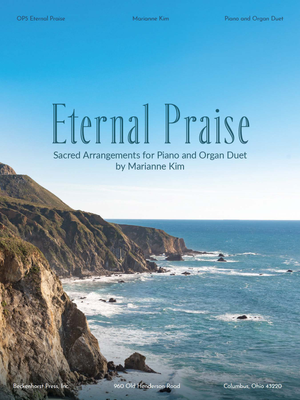 Eternal Praise - Organ & Piano 
