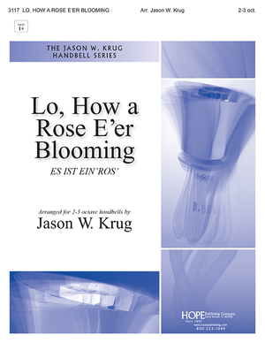 Lo, How a Rose E'er Blooming - 2-3 Octave 