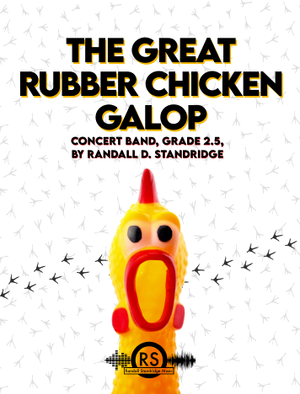 Great Rubber Chicken Galop, The - Band Set & Score 