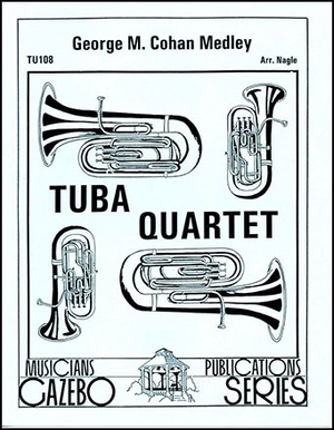 George M Cohan Medley-Tuba Quartet - Tuba Quartet 