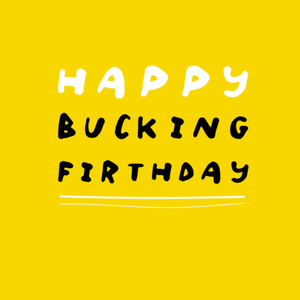 Moonpig Hallmark Happy Bucking Firthday Typographic Birthday Card