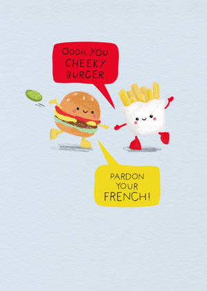 Hallmark Oooh You Cheeky Burger Pardon Your French Illustrated Humour Card