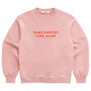 Make Empathy Cool Again Crewneck - Pink (3XL)