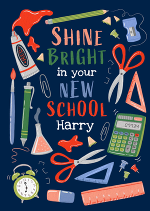 Shine Bright In Your New School Card
