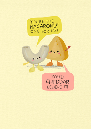 You'd Cheddar Believe It Cute Pasta & Cheese Illustrated Anniversary Card