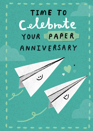 Time To Celebrate Your Paper Anniversary Card