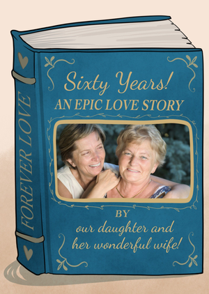 Epic Love Story Daughter and Wife Photo Upload 60th Anniversary Card
