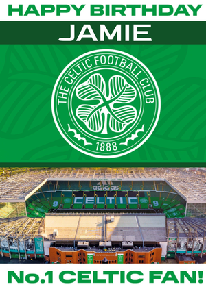 Celtic Football Club No.1 Celtic Fan Birthday Card
