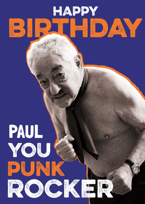 Friday Night Dinner You Punk Rocker Happy Birthday Card