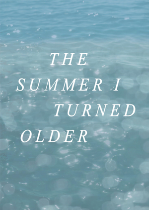 The Summer I Turned Older Typography Birthday Card