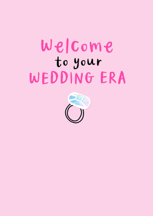 Welcome To Your Wedding Era Card