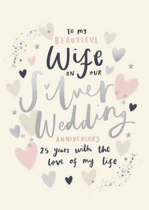 Silver Wedding Wife Love Of My Life Illustrated Card