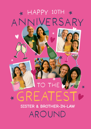 Greatest Brother & Sister-In-Law Around Photo Upload 10th Anniversary Card