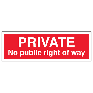 Private No Public Right Of Way - Landsca 600 x 200 mm - Glow In The Dark 1mm Rigi