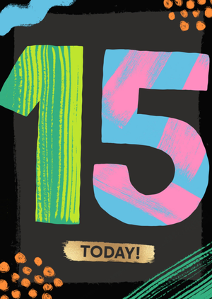Bright & Bold Illustrated 15 Today Birthday Card