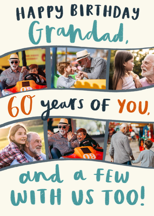 60 Years Of You Photo Upload Grandad Birthday Card