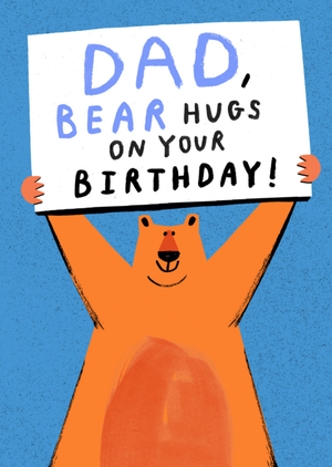 Dad Bear Hugs On Your Birthday Illustrated Card