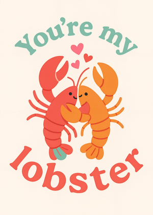 Illustrated You’re My Lobster Card