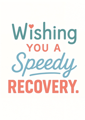 Wishing You A Speedy Recovery Card