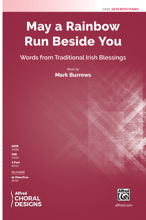 May a Rainbow Run Beside You - SATB 