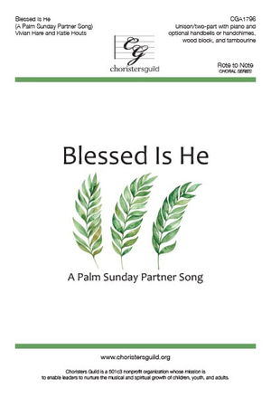 Blessed Is He - Unison/Two-Part