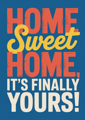 Home Sweet Home Typography Card
