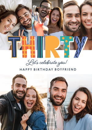 Thirty Let's Celebrate You Photo Upload Boyfriend Birthday Card