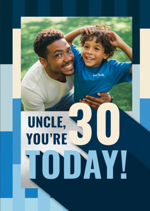 Uncle you're 30 Today Photo Upload Birthday Card