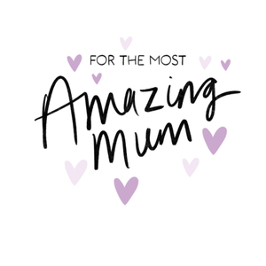 Moonpig For The Most Amazing Mum Card