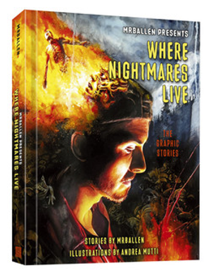 MrBallen Presents: Where Nightmares Live: The Graphic Stories (MrBallen Graphic Stories)