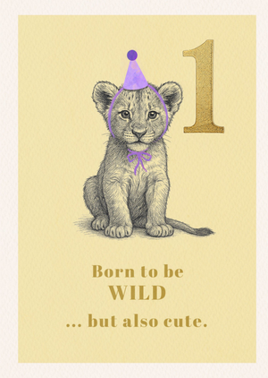 Born To Be Wild But Also Cute 1st Birthday Card