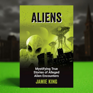 Aliens: Mystifying True Stories Book