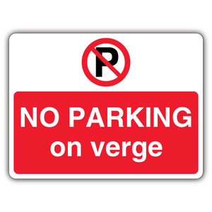 No Parking On Verge - Prohibition Symbol 300 x 225 mm - RA2 Reflective 3mm Alumin