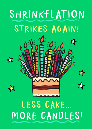 Shrinkflation Less Cake More Candles Funny Birthday Card