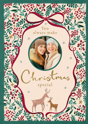 You Always Make Christmas Special Photo Upload Card