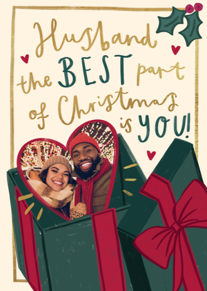 Husband The Best Part Of Christmas Is You Photo Upload Card