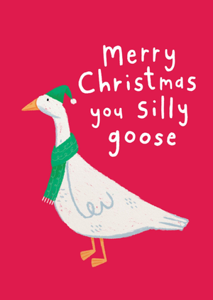 Silly Goose Funny Christmas Card