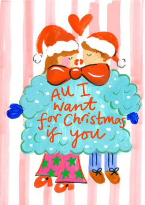 All I Want for Christmas Is You Card