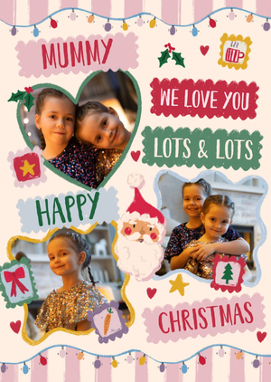 Love You Lots & Lots Mummy Happy Christmas Photo Upload Card