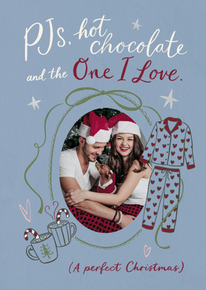 PJs Hot Chocolate And The One I Love Photo Upload Christmas Card