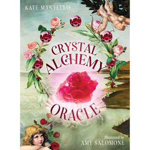Crystal Alchemy Oracle by Kate Mantello